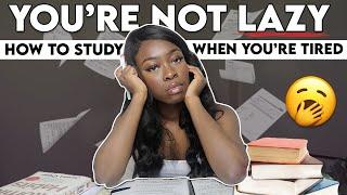 YOU’RE NOT LAZY: How to study AFTER SCHOOL when YOU'RE TIRED! 