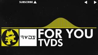 [Electro] - TVDS - For You [Monstercat Release]