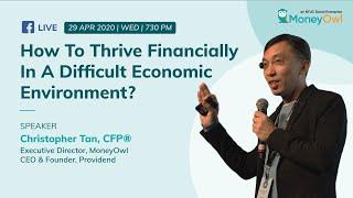 Webinar: How To Thrive Financially In A Difficult Economic Environment