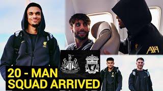 Liverpool 20-Man Squad Arrived in St James Park  | Squad fully Ready for Newcastle