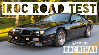 Final Road Test & Review | 1987 Chevrolet Camaro IROC-Z | IROC REHAB