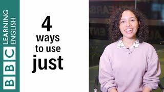 4 ways to use just - English In A Minute