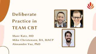 Deliberate Practice for TEAM CBT [Webinar]