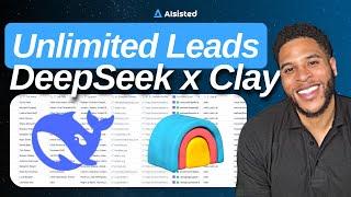 How to Generate Unlimited Leads using DeepSeek and Clay.com(Full breakdown)