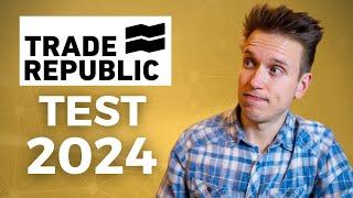 Trade Republic Test 2024: Bester Broker für Einsteiger?