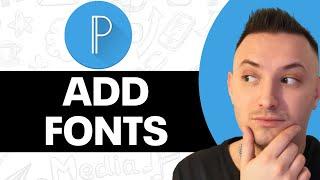 How to Properly Add Fonts in Pixellab  2024 - How to Import Fonts in Pixellab