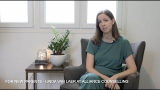 Bonding With Your Newborn Baby | Linda Van Laer, Alliance Counselling