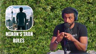 Myron's Iron Rules for Winning at Life | LM