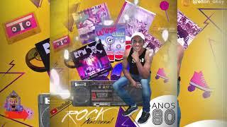 Dj Elton Okey   Rock Nacional anos 80