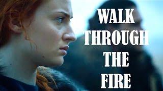 The Starks | Walk Through The Fire