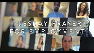 Tuesday Prayer: For Employment