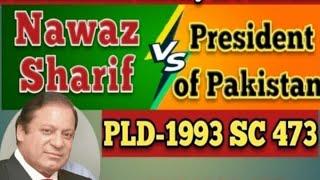 NAWAZ SHARIF VS PRESIDENT OF PAKISTAN I Facts & Judgements of Case I LAW GAT 2024