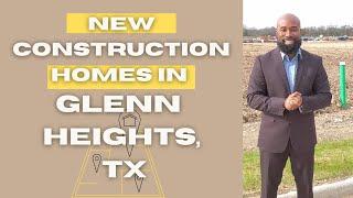 Exclusive Look at New Homes in Glenn Heights