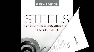 Steels: structure, properties and design