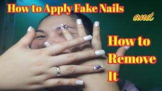 How to Apply Fake Nails& How to Remove It| Ryll star24