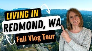 Living in Redmond, WA Vlog Tour 2023