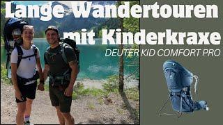 Wandern mit Kleinkind & Kraxe - wichtige Tipps | DEUTER KID COMFORT PRO | Tannheimer Tal Vilsalpsee