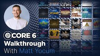 CORE 6 Walkthrough with Matt Yocum