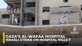 War on Gaza: Several Palestinians killed in Israeli strikes on al-Wafaa Hospital