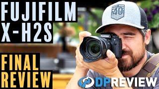 Fujifilm X-H2S Review - One of the best hybrid cameras ever made?