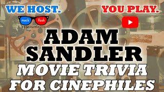 Play an “Adam Sandler” Quiz Show! - Mack Flash FLICKpicks