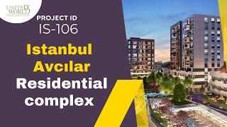 Istanbul Avcılar Residential complex for sale - United World Istanbul - ID-106