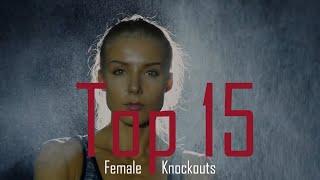 Top 15 FEMALE KNOCKOUTS in 2016