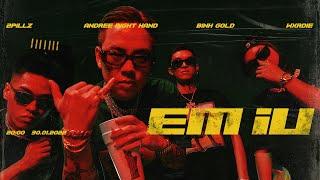 Andree Right Hand - Em iu feat. Wxrdie, Bình Gold, 2pillz | Official MV
