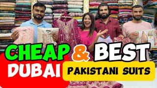 Dubai Pakistani Suits  | Cheap Pakistani Suits Shopping  | Where to buy Pakistani suit in Dubai ?