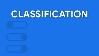 Machine Learning Crash Course: Classification