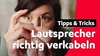 Lautsprecher anschließen: Kabel richtig verbinden | Teufel Tutorials