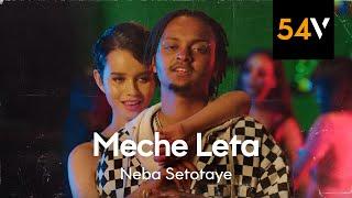 Neba Setotaye - Meche Leta (official video) - 54vibez