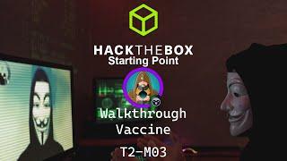 Hack The Box Starting Point Vaccine T2-M03 | Walkthrough Deutsch