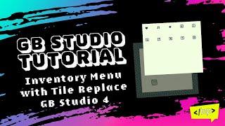 GB Studio 4 Inventory Menu with Replace Tile Function!