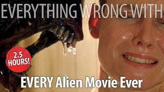 Everything Wrong With Every Alien Movie EVER (That We've Sinned So Far)