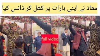 Maaz Safder dance on barat | Full video |