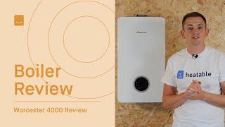 Worcester Bosch 4000 Boiler Review