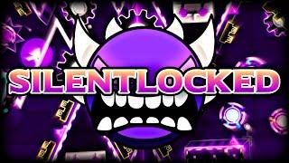 Silentlocked - GDSkele and more | [Top List Extreme Demon Megacollab]