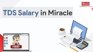 TDS on Salary Entry in #Miracle | Payment of TDS Entry | TDS entry on Salary in Miracle | #TDS Rules