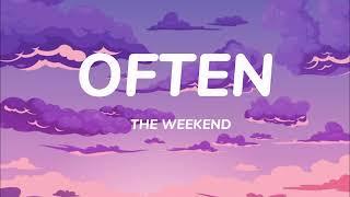 The Weeknd - Often (Lyrics)