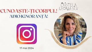 24. INSTAGRAM (17.05.2024): PIERDERE NEDORITĂ ÎN GREUTATE. ENUREZIS. MENOPAUZA. | Cristela GEORGESCU