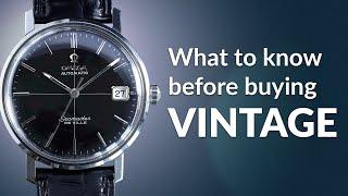 Avoid These Vintage Watch Buying Mistakes PLUS The Best Affordable Vintage Watches on the Market!