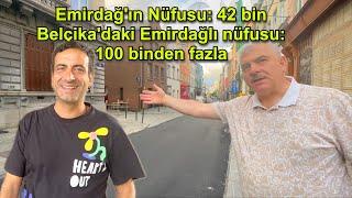 Brussels has more than 100 thousand Turkish from Emirdağ (a small town of Turkey) 