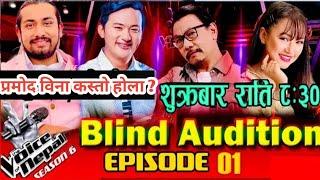 Voice of Nepal Season 6 Blind Audition 2024 || The Voice Of Nepal Season 6 Blind Audition Episode