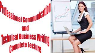 Professional Communication and Technical Business Writing Computer Education for All