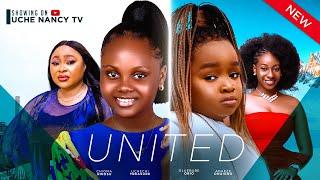 UNITED (New Movie) Ebube Obi, Chioma Nwosu, Uchechi Treasure, Adaeze Onu 2024 Nollywood Movie