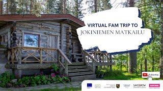 Virtual Fam Trip to Northern Savo Lakeland: Jokiniemen Matkailu