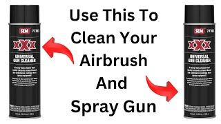 Clean Your Airbrush & Spray Gun With This