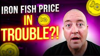 Is It Time To Sell IronFish?  Price Points You Need To See...