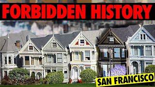 Why San Francisco's Forbidden Past Matters | How Plagues and Earthquakes Defined a City